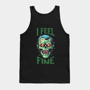 Hilarious Halloween Drawing: "I Feel Fine" - A Spooky Delight! Tank Top